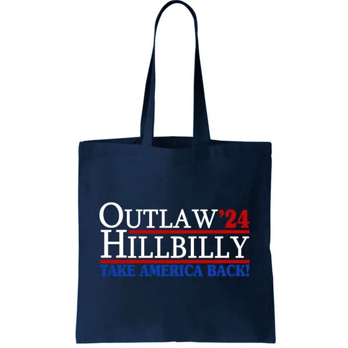 Trump Vance 2024 Outlaw Hillbilly Take America Back Tote Bag