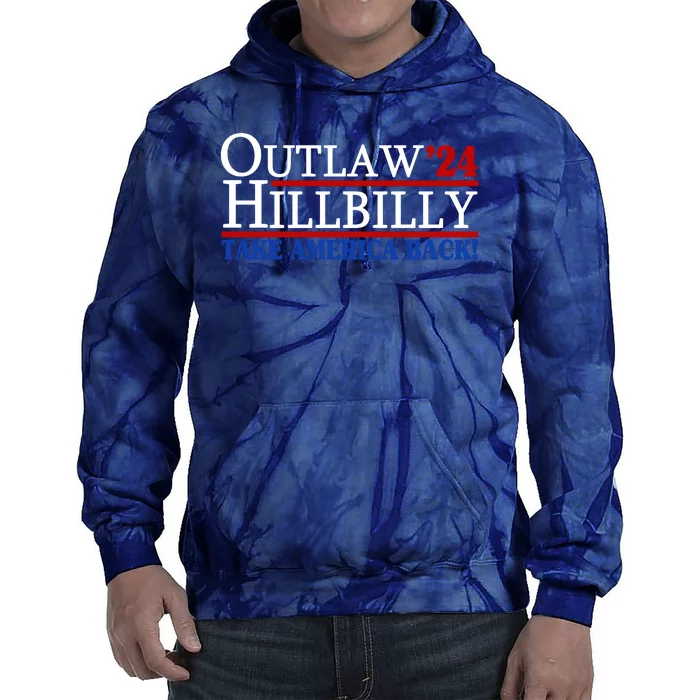 Trump Vance 2024 Outlaw Hillbilly Take America Back Tie Dye Hoodie