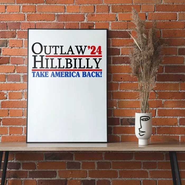 Trump Vance 2024 Outlaw Hillbilly Take America Back Poster