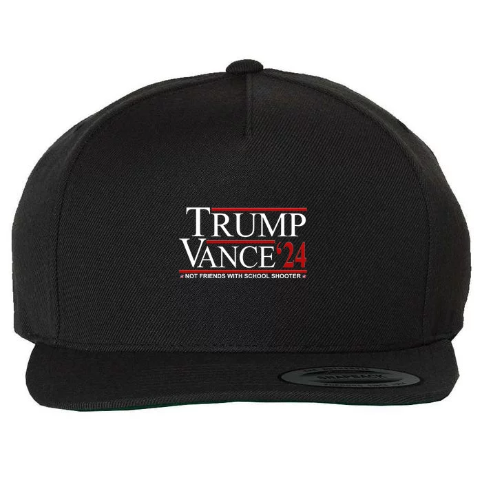 Trump Vance 2024 Not Friends With School Shooters Font & Back Front & Back Wool Snapback Cap