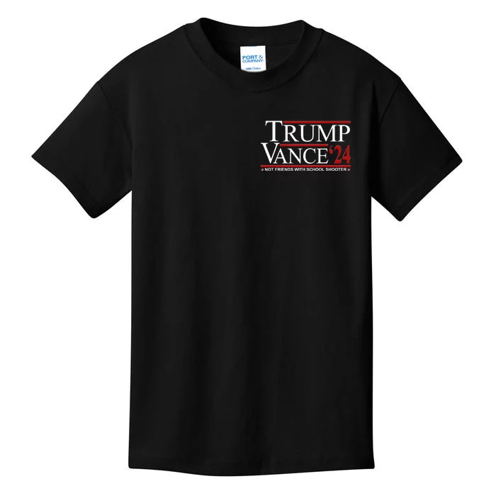 Trump Vance 2024 Not Friends With School Shooters Font & Back Front & Back Kids T-Shirt