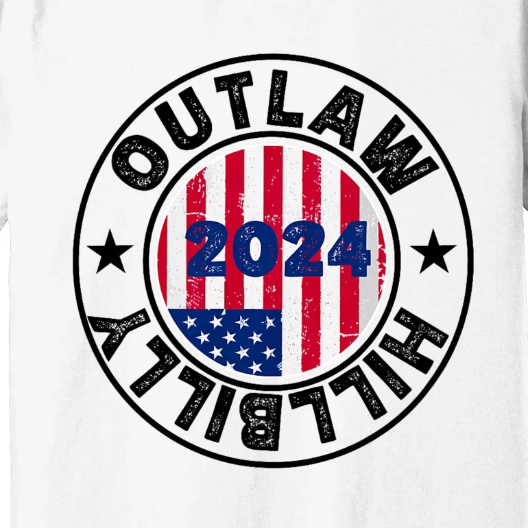 Trump Vance 2024 45 47 For President Outlaw Hillbilly 2024 Premium T-Shirt