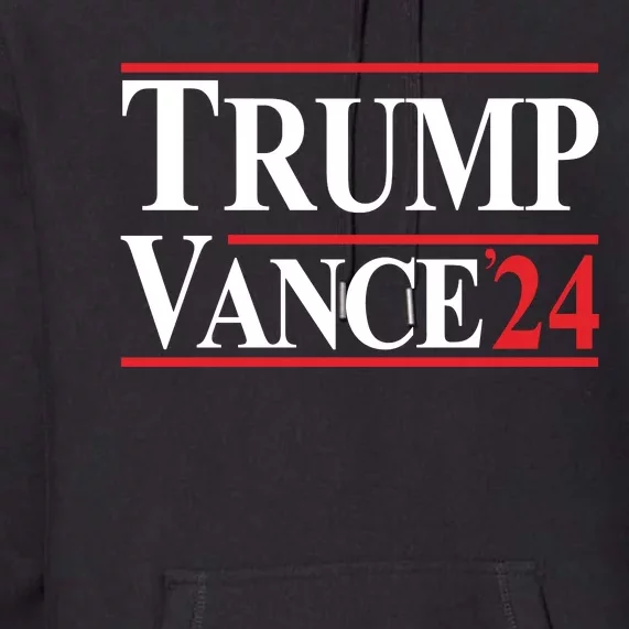 Trump Vance 2024 Premium Hoodie