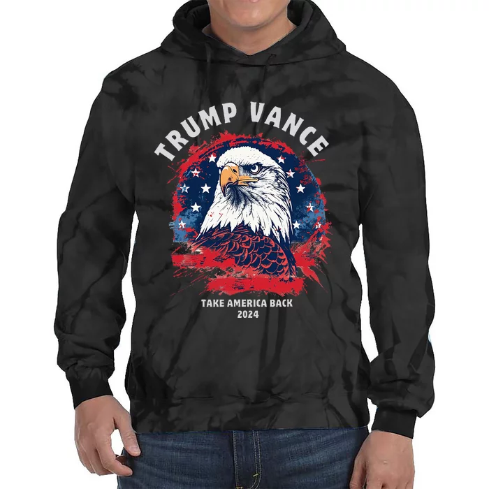 Trump Vance 2024 Vp Eagle America Election Take America Back Tie Dye Hoodie