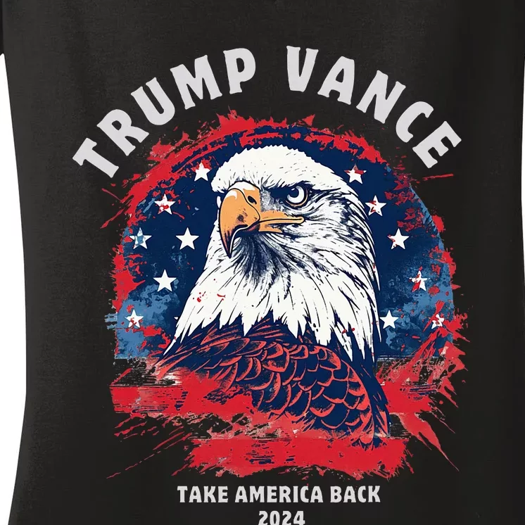 Trump Vance 2024 Vp Eagle America Election Take America Back Women's V-Neck T-Shirt