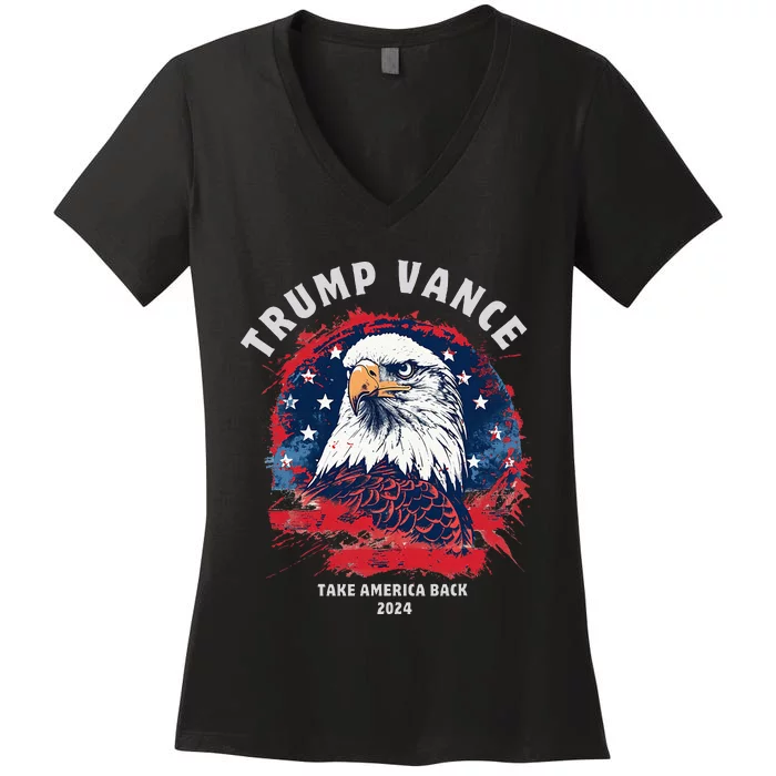 Trump Vance 2024 Vp Eagle America Election Take America Back Women's V-Neck T-Shirt