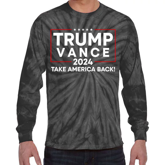 Trump Vance 2024 Take America Back Vice President Election Tie-Dye Long Sleeve Shirt