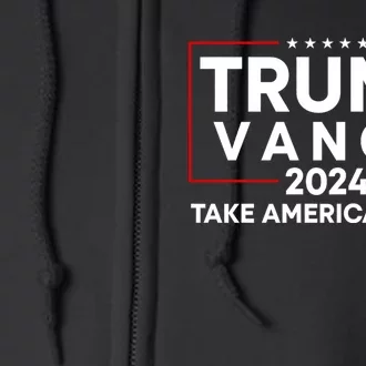 Trump Vance 2024 Take America Back Vice President Election Full Zip Hoodie