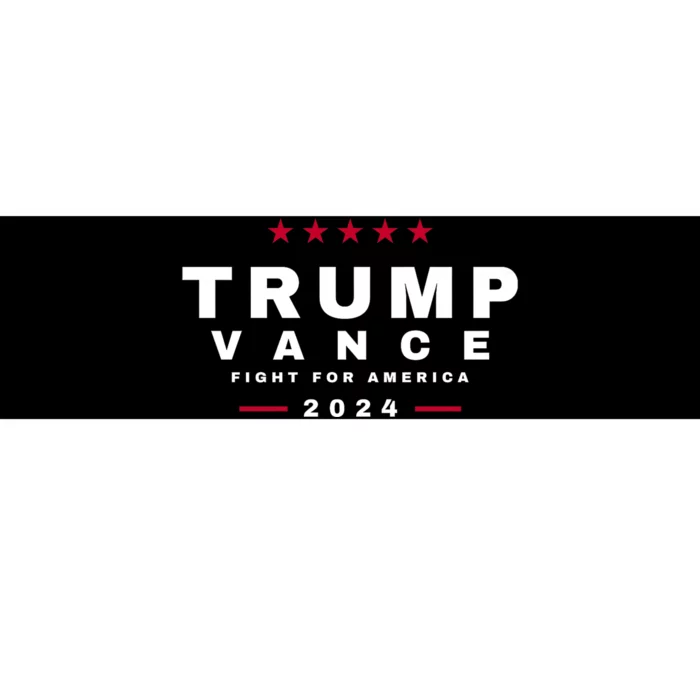 Trump Vance 2024 President Trump Jd Vance Vp Fight For America! Maga Usa Bumper Sticker