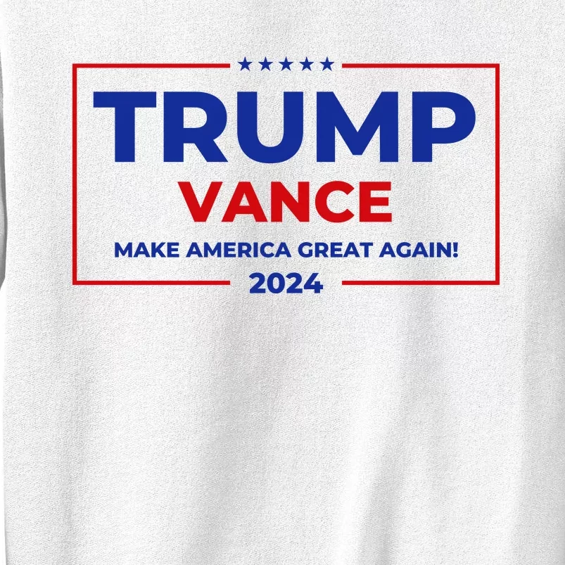 Trump Vance 2024 Make America Great Again Sweatshirt