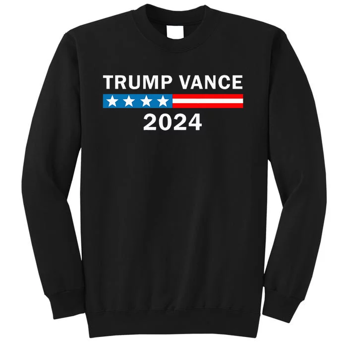 Trump Vance 2024 For President Vp Usa Republican Election Tall Sweatshirt