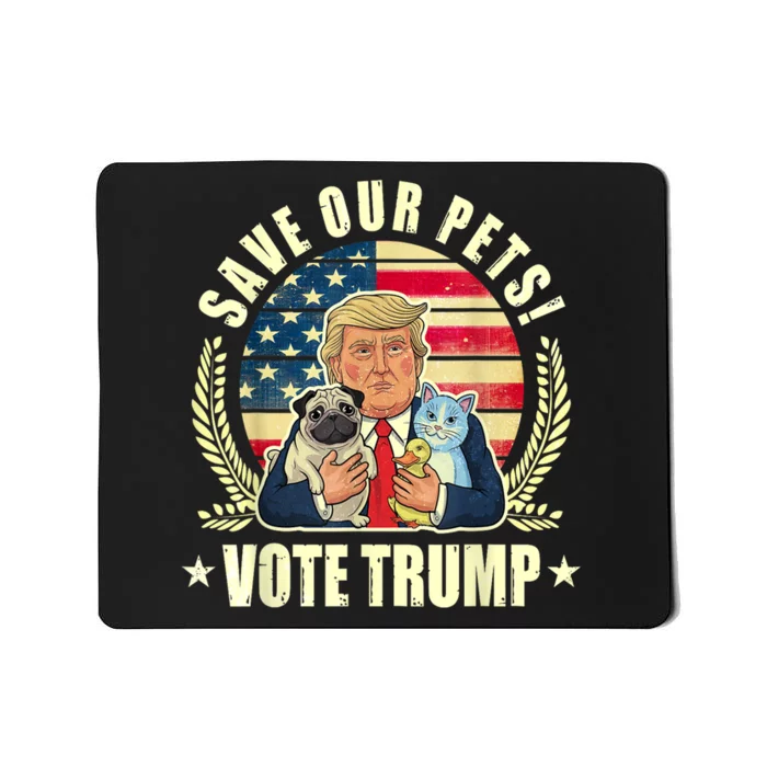 Trump Vance 2024 Election Save Our Pets Vote For Trump 2024 Gift Mousepad