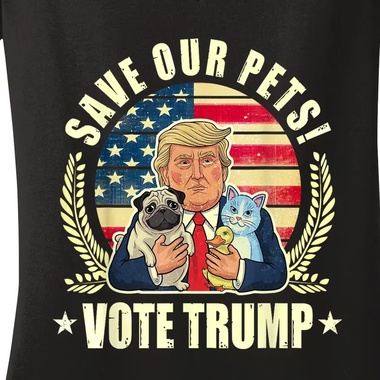 Trump Vance 2024 Election Save Our Pets Vote For Trump 2024 Gift Women's V-Neck T-Shirt