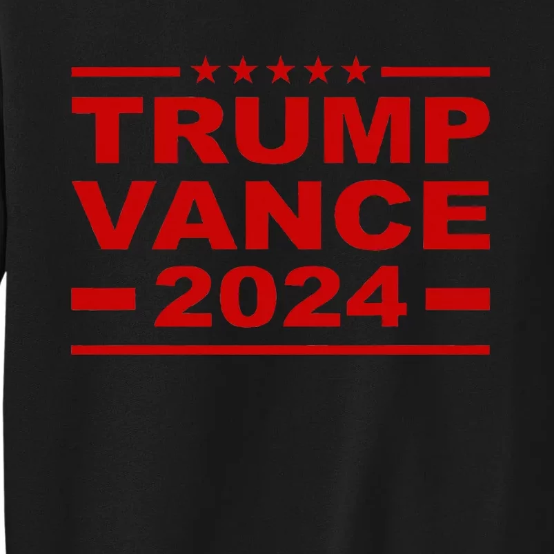 Trump Vance 2024 For President Vp Usa Election Patriotic Tall Sweatshirt