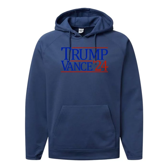 Trump Vance 24 President Trump 2024 Trump Vance Gift Performance Fleece Hoodie