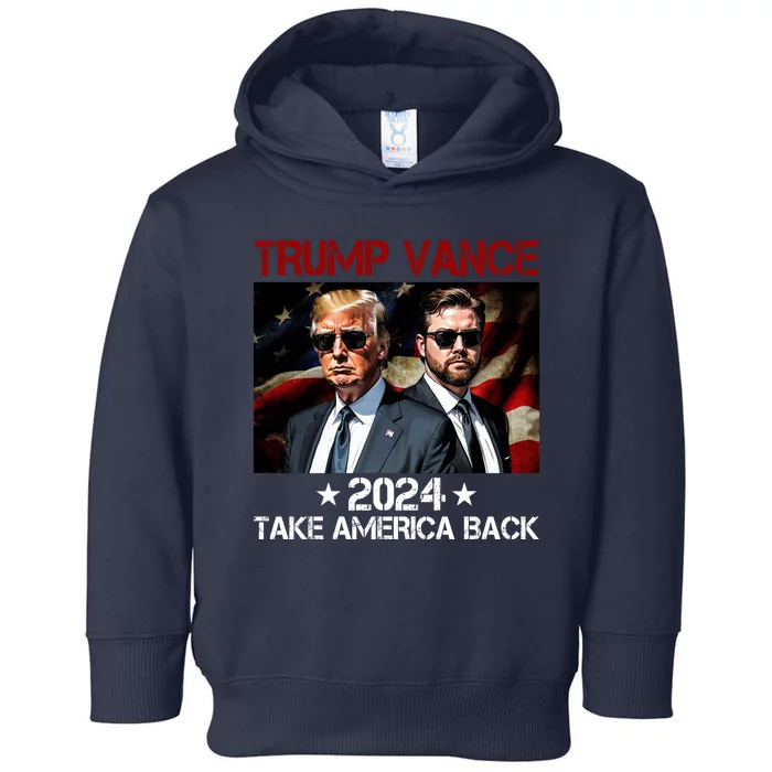 Trump Vance 2024 Take America Back Usa Election Toddler Hoodie