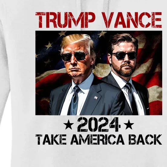 Trump Vance 2024 Take America Back Usa Election Women's Pullover Hoodie