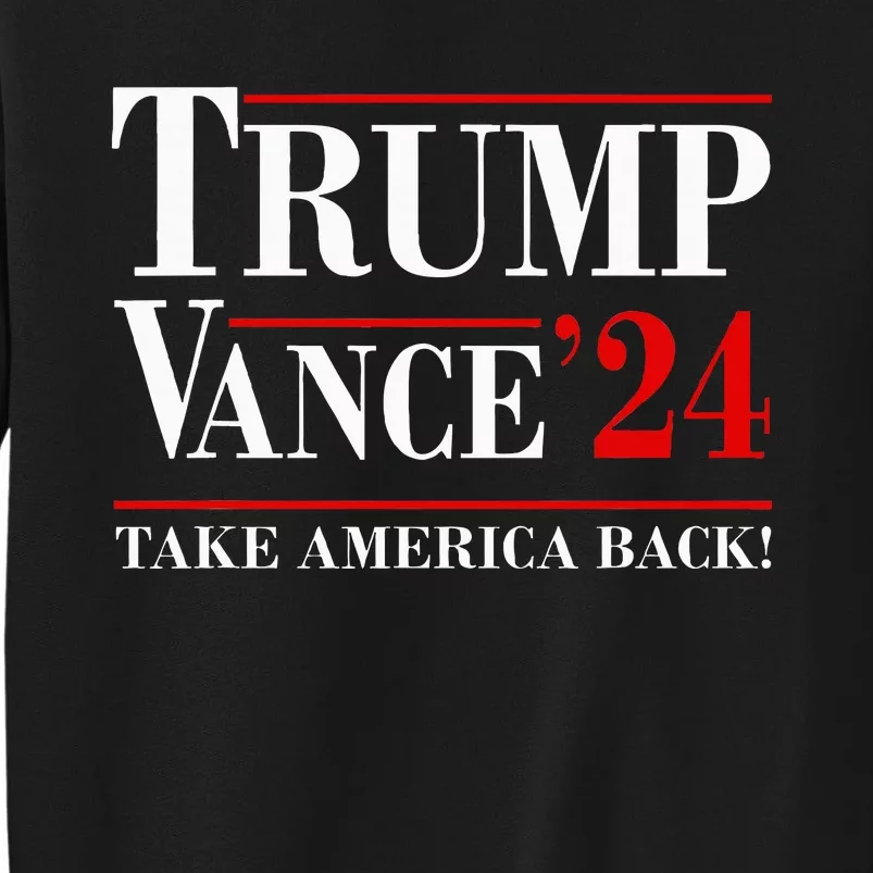 Trump Vance 2024 Take America Back Vice President Election Sweatshirt