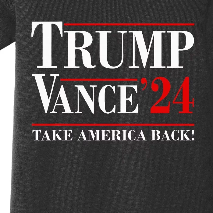 Trump Vance 2024 Take America Back Vice President Election Baby Bodysuit