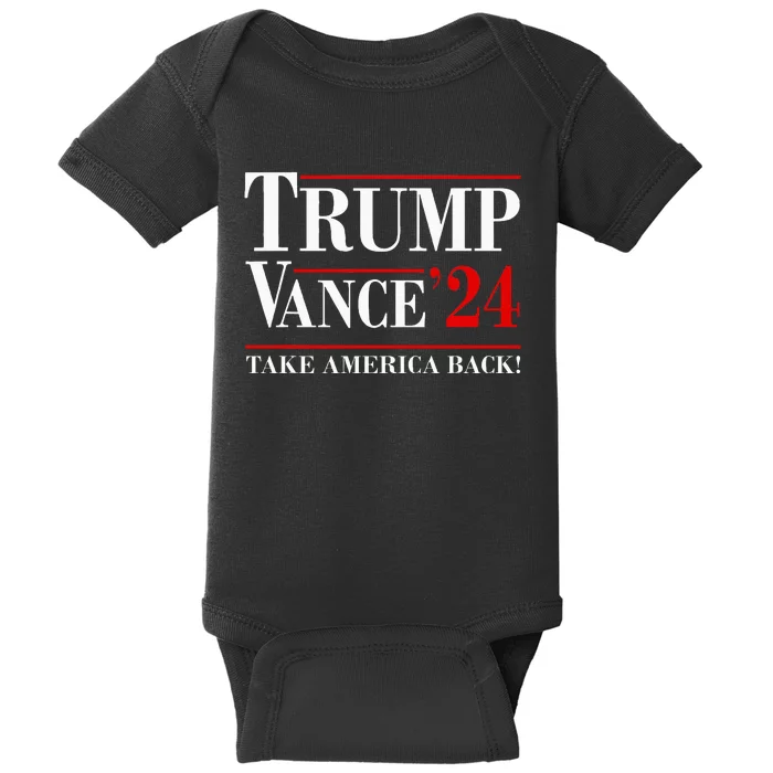 Trump Vance 2024 Take America Back Vice President Election Baby Bodysuit