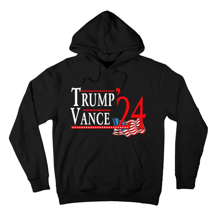 Trump Vance 2024 President Trump Supporter Re Election Tall Hoodie