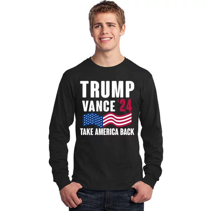 Trump Vance 2024 Take America Back Long Sleeve Shirt