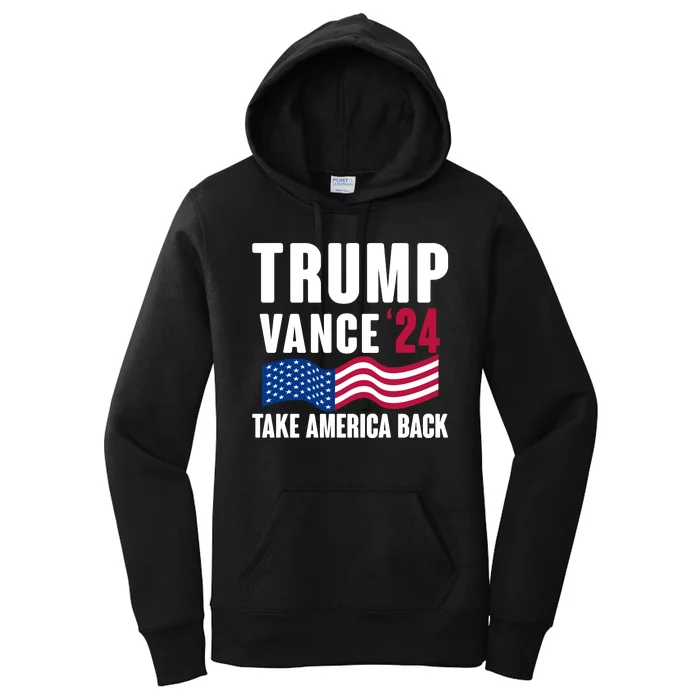 Trump Vance 2024 Take America Back Women's Pullover Hoodie