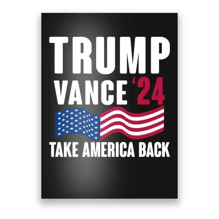 Trump Vance 2024 Take America Back Poster