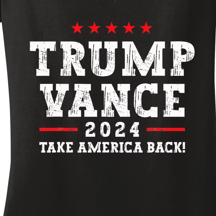 Trump Vance 2024 Take America Back Vice President Trump 2024 Women's V-Neck T-Shirt