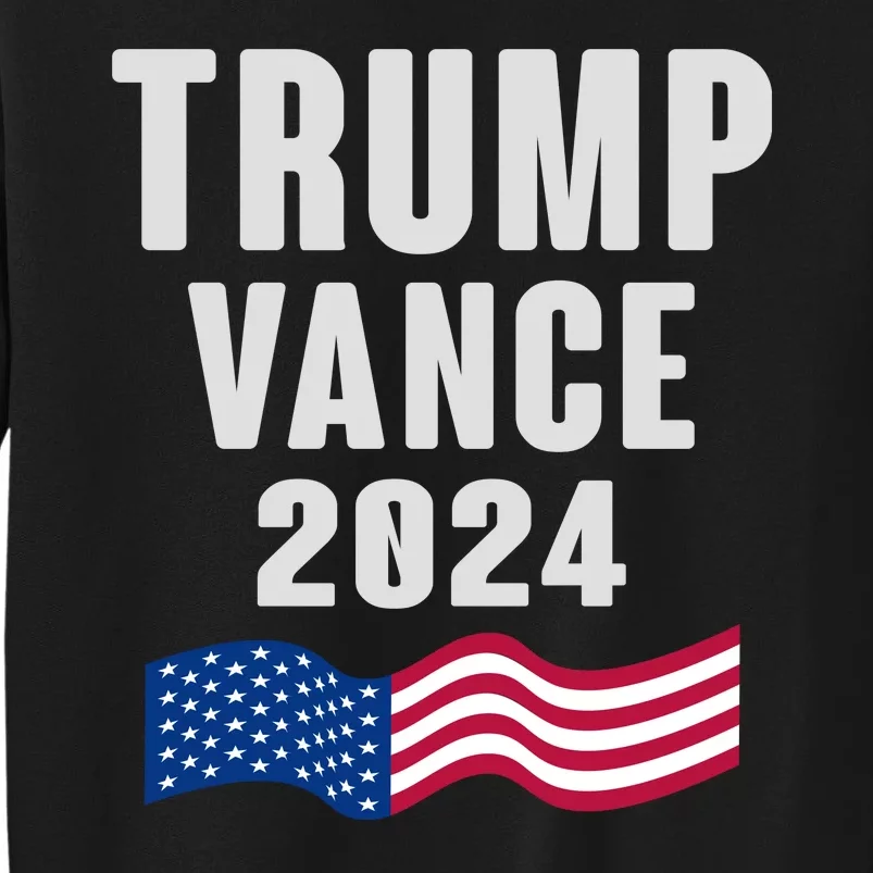 Trump Vance 2024 Tall Sweatshirt