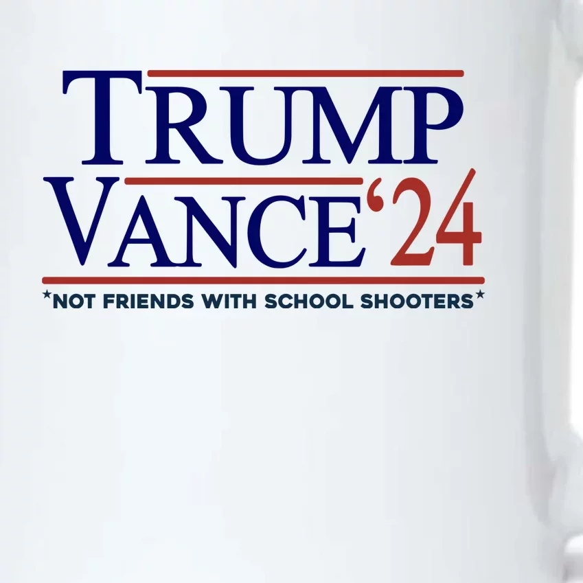 Trump Vance 24 Not Friends With School Shooters Black Color Changing Mug