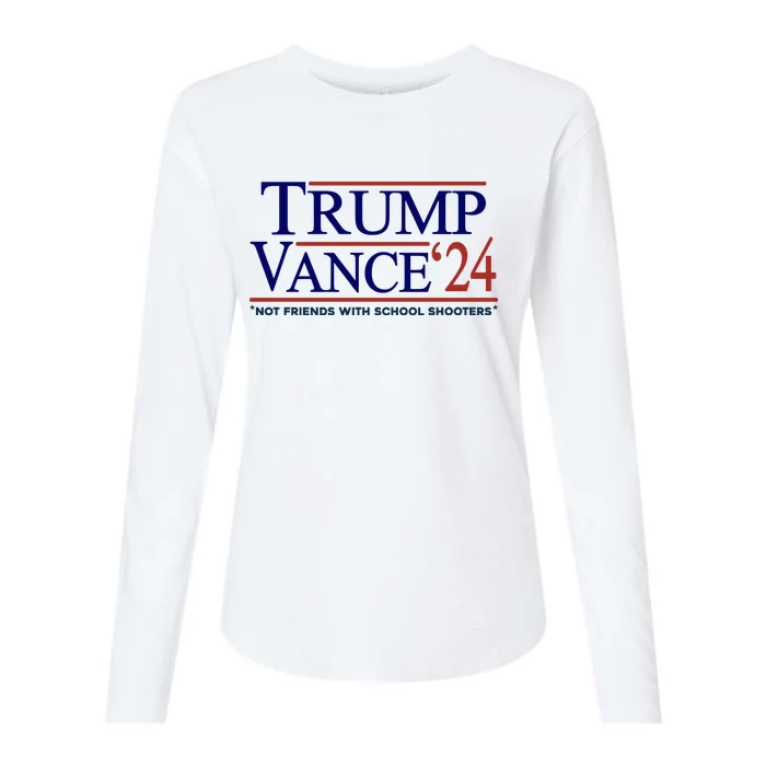 Trump Vance 24 Not Friends With School Shooters Womens Cotton Relaxed Long Sleeve T-Shirt