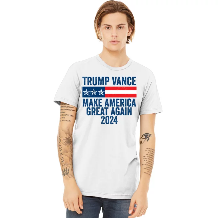 Trump Vance 2024 Make America Great Again Premium T-Shirt