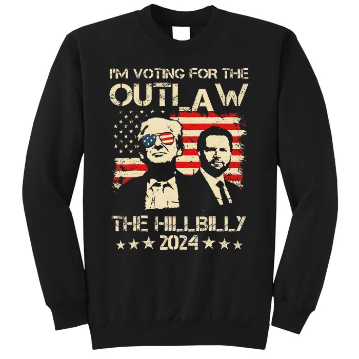 Trump Vance 2024 Outlaw Hillbilly Us Flag Vintage Tall Sweatshirt