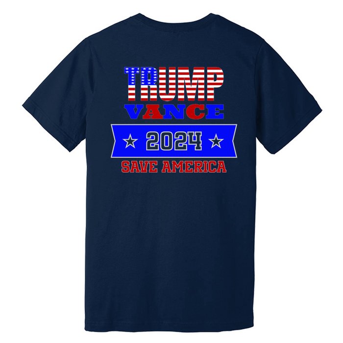 Trump Vance 2024 Front Pocket Print And Back Front & Back Premium T-Shirt