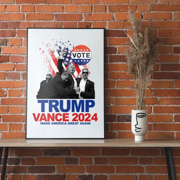 Trump Vance 2024 Make America Great Again Fight Election Poster