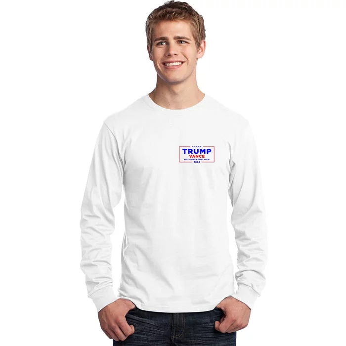 Trump Vance 2024 Front Pocket Print With Back Print Front & Back Tall Long Sleeve T-Shirt