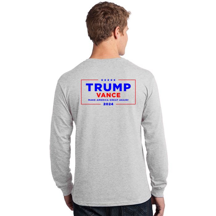 Trump Vance 2024 Front And Back Print Front & Back Tall Long Sleeve T-Shirt