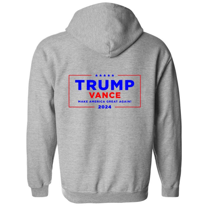 Trump Vance 2024 Front And Back Print Front & Back Full Zip Hoodie