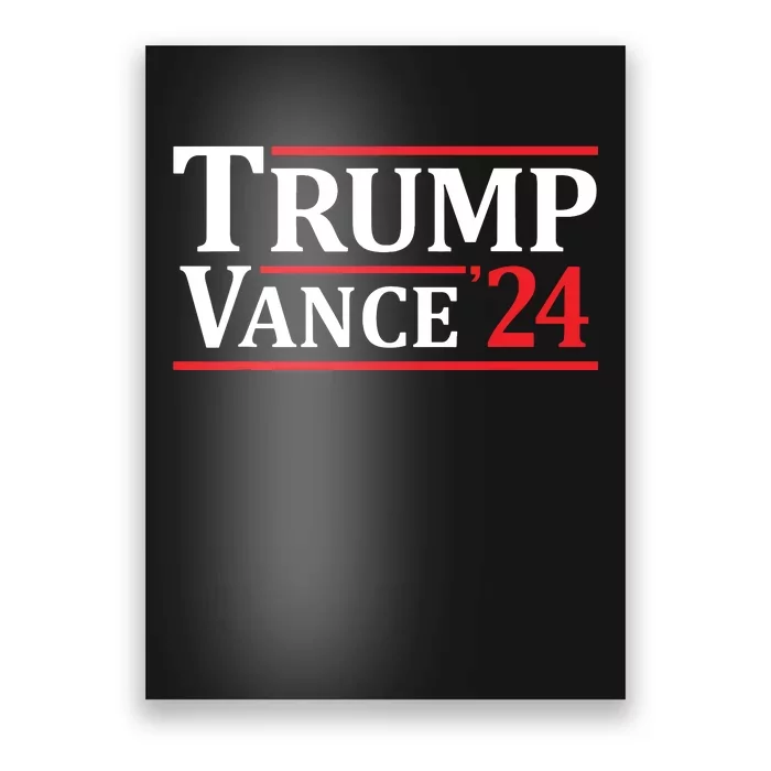 Trump Vance 24 Trump 2024 Poster