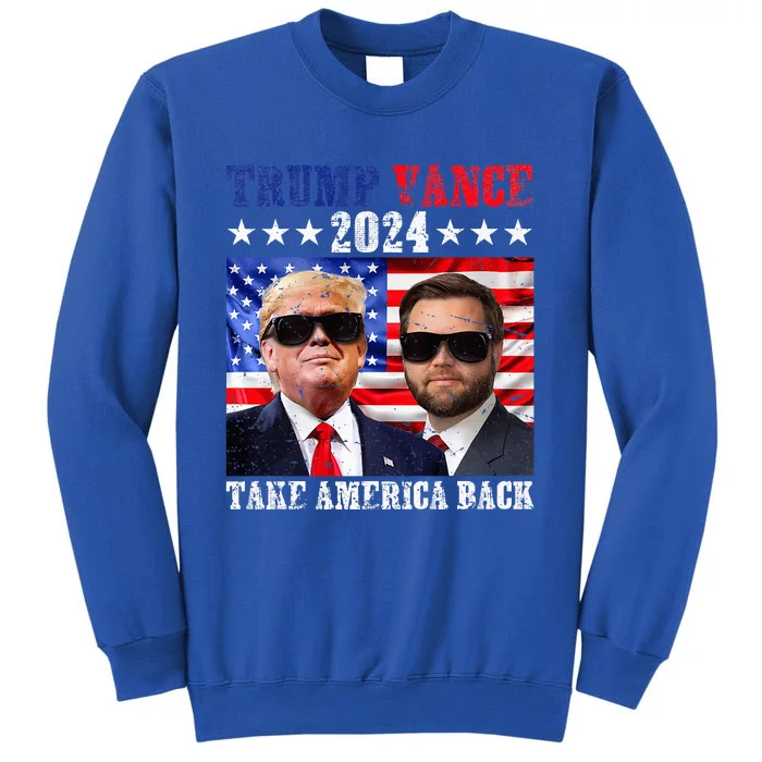 Trump Vance 2024 Take America Back American Flag Tall Sweatshirt