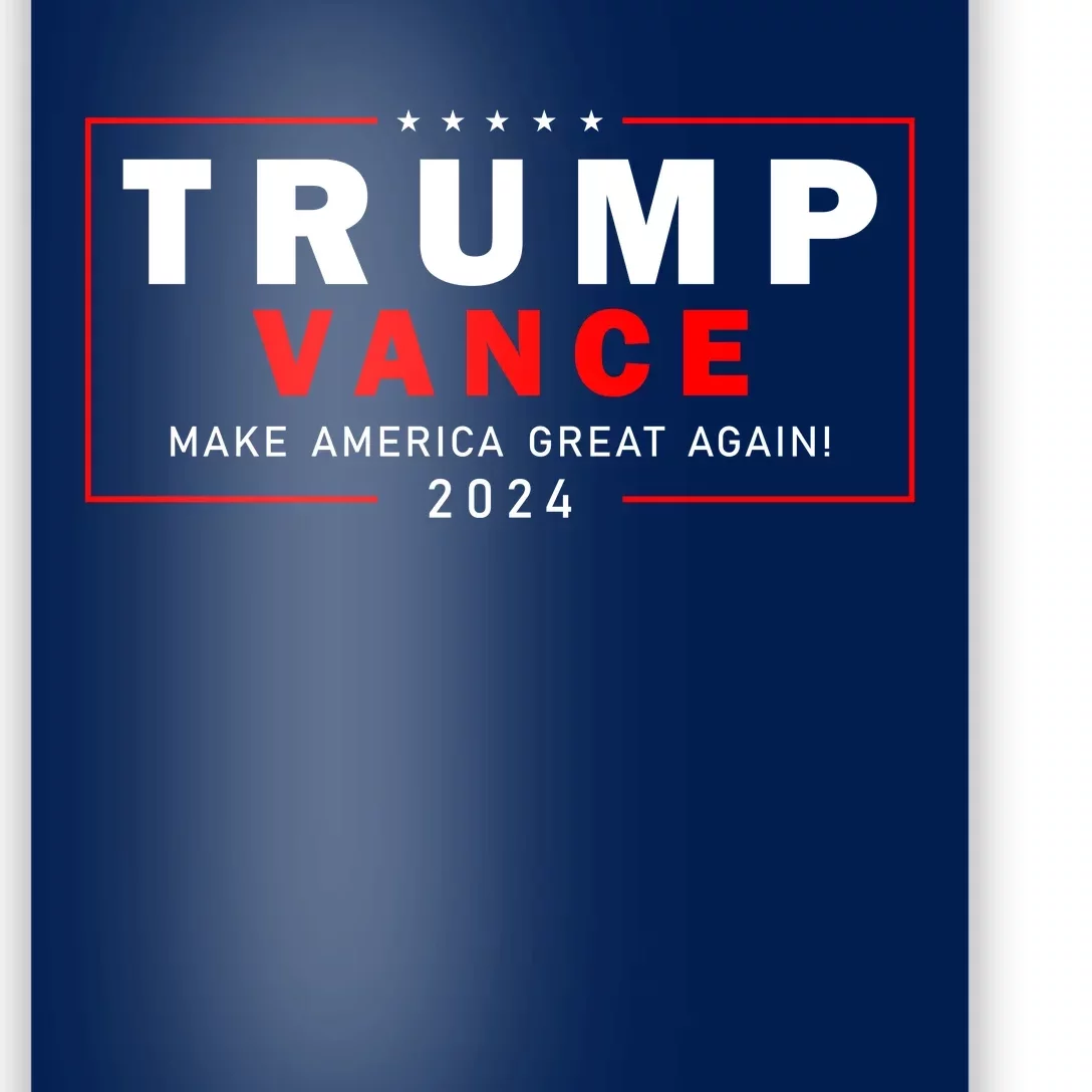 Trump Vance 2024 Make America Great Again Maga President Poster