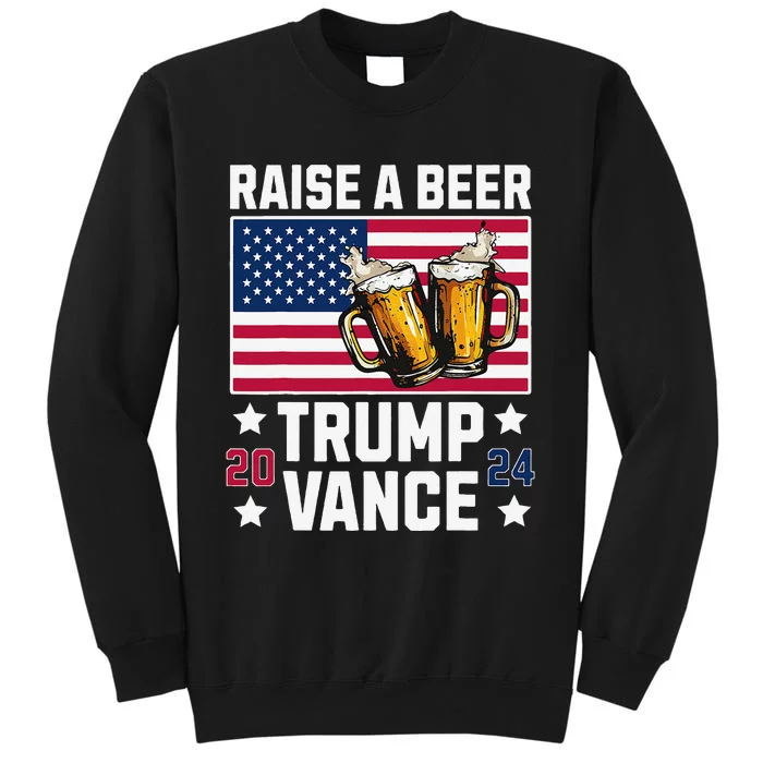 Trump Vance 2024 Raise A Beer American Flag Patriotic Tall Sweatshirt