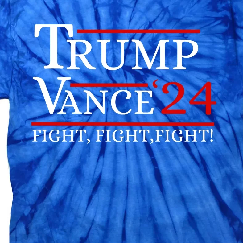 Trump Vance 24 Trump Fight Tie-Dye T-Shirt