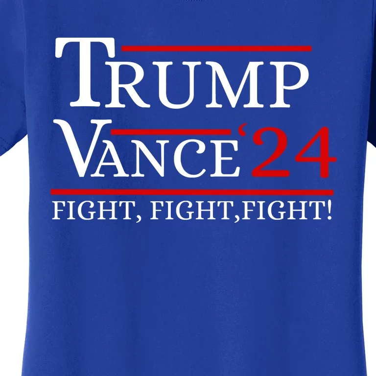 Trump Vance 24 Trump Fight Women's T-Shirt