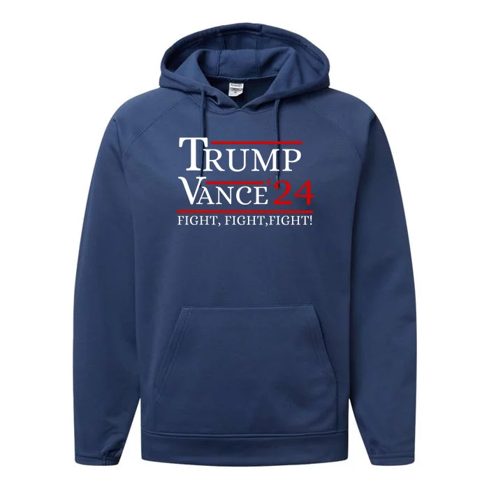 Trump Vance 24 Trump Fight Performance Fleece Hoodie