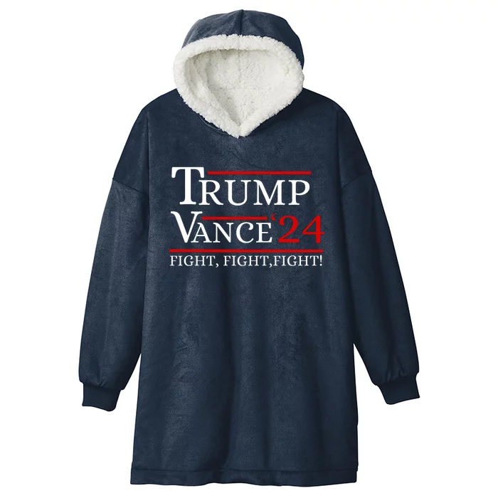 Trump Vance 24 Trump Fight Hooded Wearable Blanket