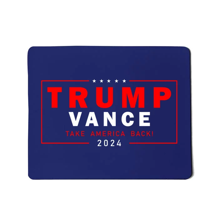 Trump Vance 2024 Take America Back Usa Presidential Election Mousepad