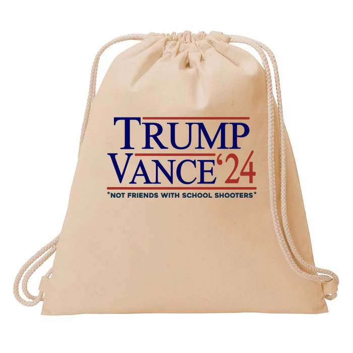 Trump Vance 24 Not Friends With School Shooters Drawstring Bag