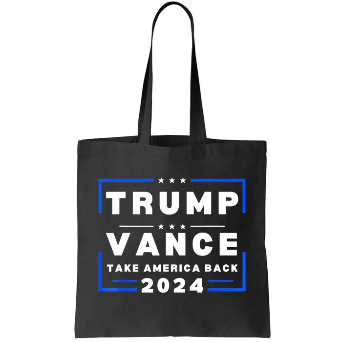 Trump Vance 2024 Donald Trump J.D. Vance Take America Back Tote Bag